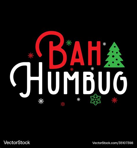 Bah humbug merry christmas design Royalty Free Vector Image