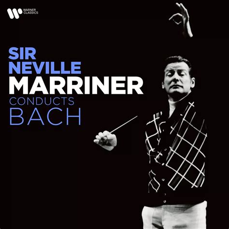 Sir Neville Marriner Conducts Bach | Warner Classics