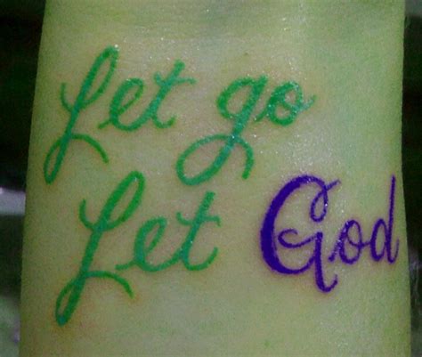 Let go Let God tattoo on my wrist. I like this but smaller, in black ink, with a cross. | God ...