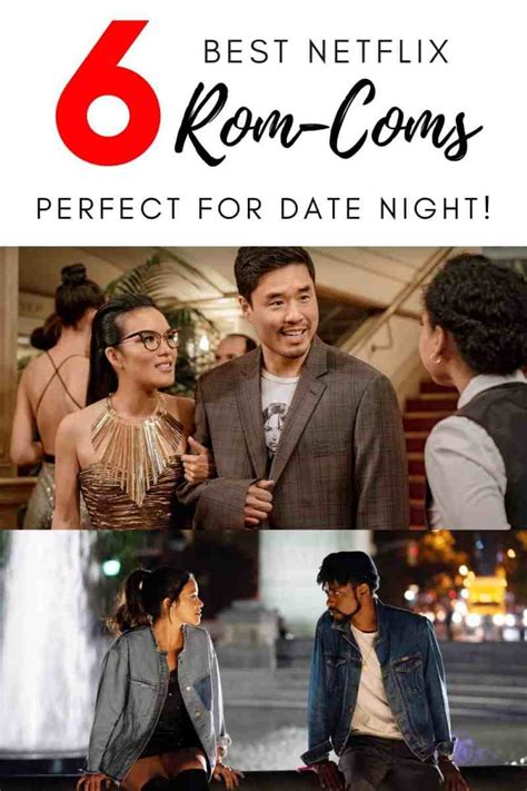 6 Best Rom-Coms on Netflix That Are Perfect for Date Night (2020 ...