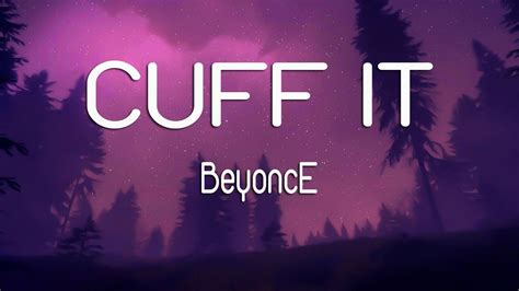 Beyoncé - CUFF IT (Lyrics) - YouTube