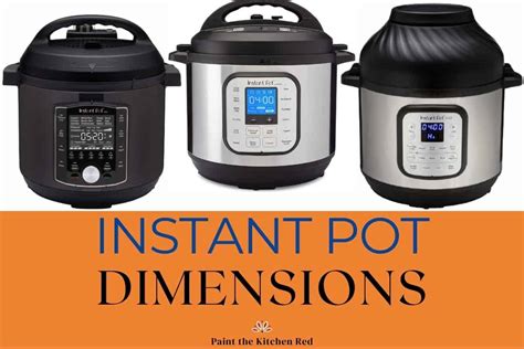 Instant Pot Dimensions - Paint The Kitchen Red