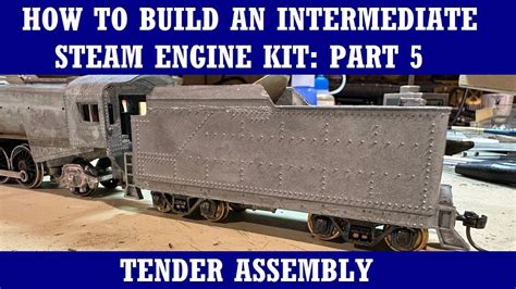 How to Build an Intermediate HO Scale Steam Engine Kit: Part 5 - Tender ...