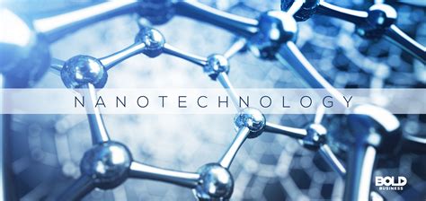 Leveraging Nanotechnology Applications: Manufacturing at the Nanoscale