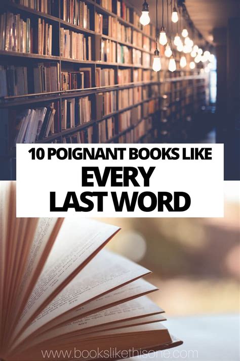 10 Poignant Books Like Every Last Word