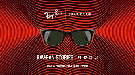 Introducing Ray-Ban Stories – the new way to capture, share and listen