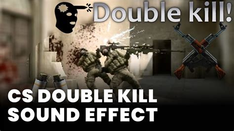 CS Double Kill Sound Effect Sound Effect - Download Free Mp3