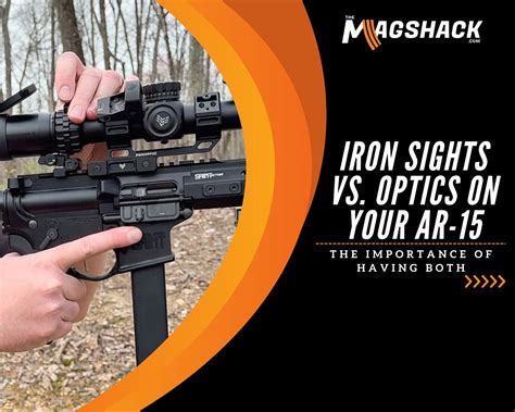 Iron Sights vs. Optics on Your AR-15: The Importance of Having Both | The Mag Shack