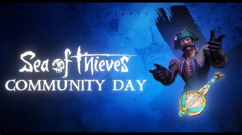 Sea of Thieves Community Day! - YouTube