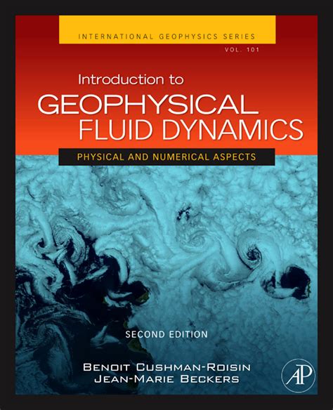 Introduction to Geophysical Fluid Dynamics by Benoit Cushman-Roisin and Jean-Marie Beckers ...