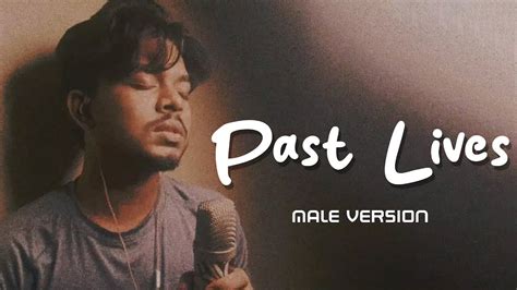 Past Lives - (Male Version) | Past Lives Cover | BØRNS | sapientdream - YouTube