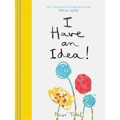 I Have an Idea! (Interactive Books for Kids, Preschool Imagination Book, Creativity Books ...