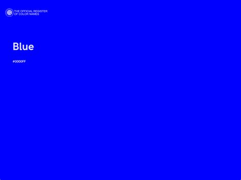 Blue - #0000FF - The Official Register of Color Names