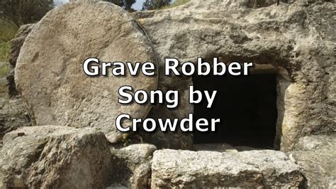 Grave Robber - Crowder | Lyric Video Chords - Chordify