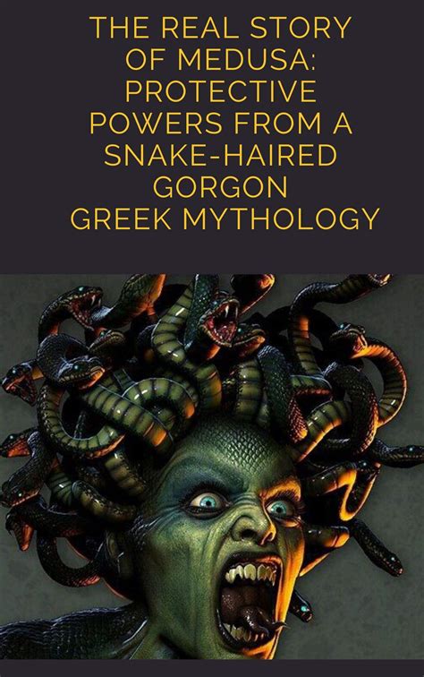 The Real Story of Medusa: Protective Powers from a Snake-Haired Gorgon: Greek mythology by ...