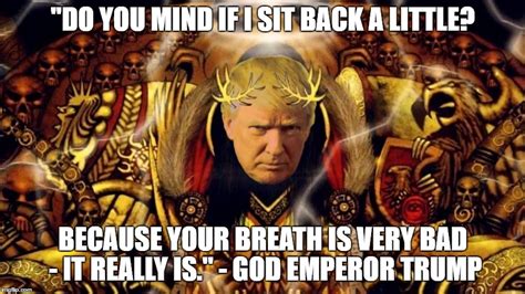 God Emperor Trump - Imgflip