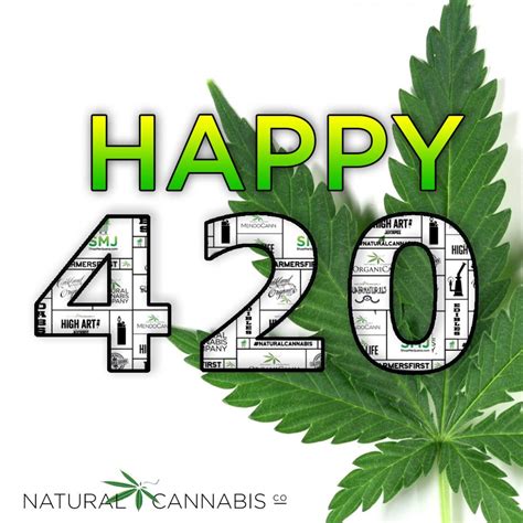 Happy 420 ! - Natural Cannabis Company