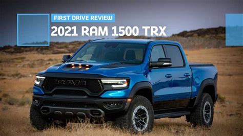 2021 Ram 1500 TRX First Drive Review: More Than An Engine