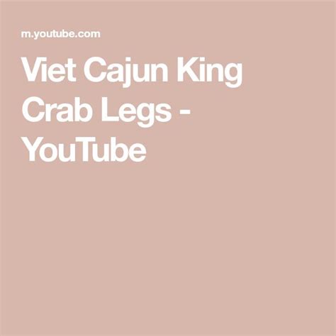 Viet Cajun King Crab Legs - YouTube | King crab, King crab legs, Crab legs