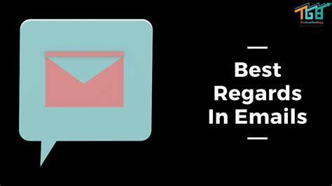 How To Write Best Regards In Email: An Ultimate Guide To Show Respect