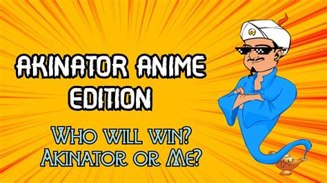 AKINATOR ANIME EDITION - YouTube