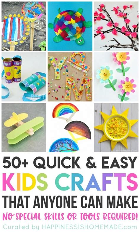 50+ Quick & Easy Kids Crafts that ANYONE Can Make! - Happiness is Homemade