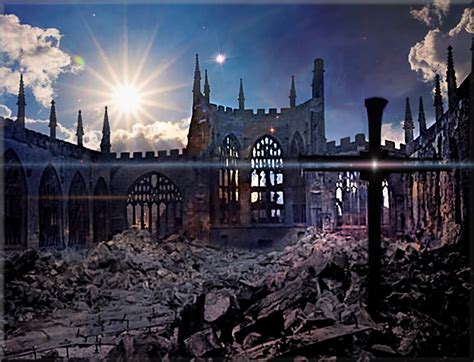 Immortal Artist: Coventry Cathedral Ruins - Coventry UK - Light of the ...