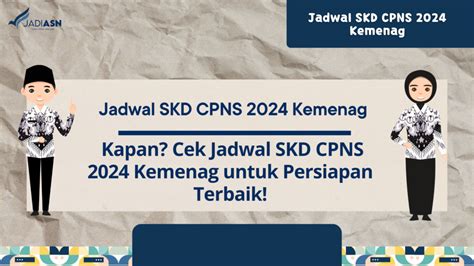 Jadwal SKD CPNS 2024 Kemenag - Kapan? Cek Jadwal SKD CPNS 2024 Kemenag ...