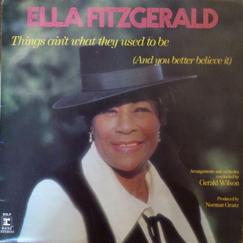 Ella Fitzgerald Things ain t what they used to be and you better believe it (Vinyl Records, LP ...