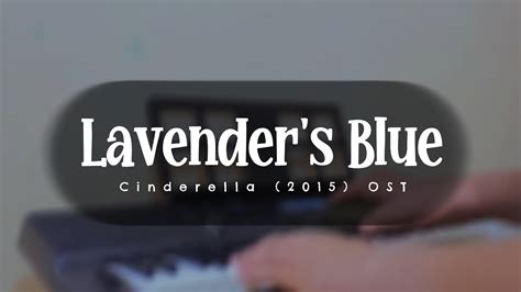 Lavender's Blue - Cinderella (2015) Official Soundtrack - YouTube