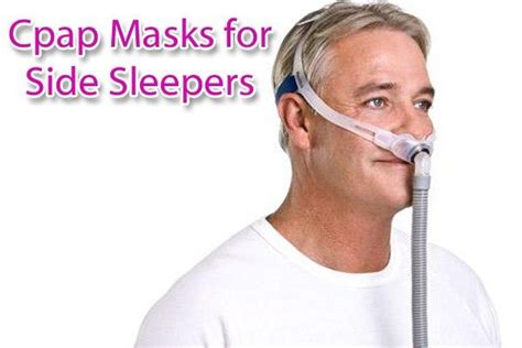 CPAP Masks For Side Sleepers | Cpap mask, Cpap, Side sleeper