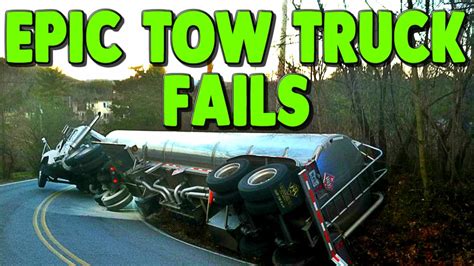 Best Epic Tow Truck Fails Compilation 2017 - YouTube