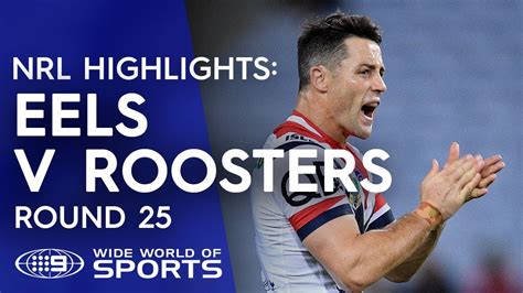 NRL Highlights: Parramatta Eels v Sydney Roosters - Round 25 - YouTube