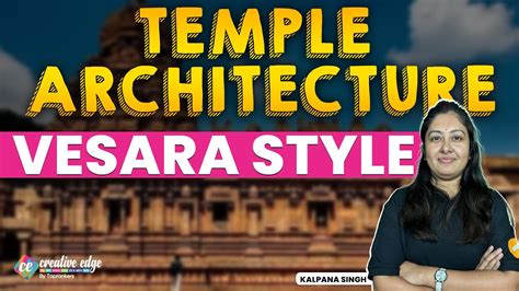 TEMPLE Architecture Style | Vesara Style TEMPLE Architecture | Different Temple Architecture ...