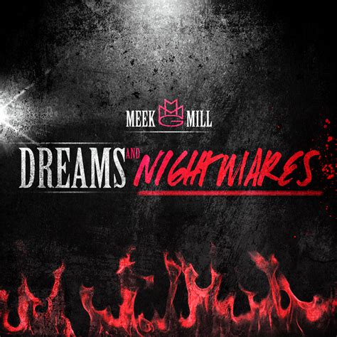 Meek Mill- Dreams and Nightmares Covers