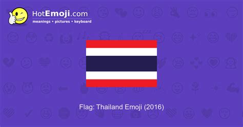 🇹🇭 Flag: Thailand Emoji Meaning with Pictures: from A to Z