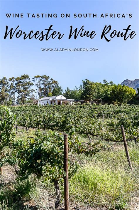 Worcester Wine Route - Guide to Wine Tasting in Worcester, South Africa