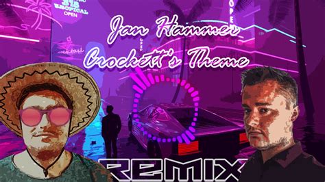 Jan Hammer - Crockett's Theme | 2020 [Krikaryan Remix] - YouTube