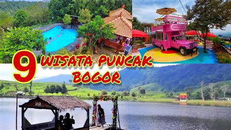 9 TEMPAT WISATA DI PUNCAK BOGOR DAN SEKITARNYA | WISATA PALING HITS DAN ...