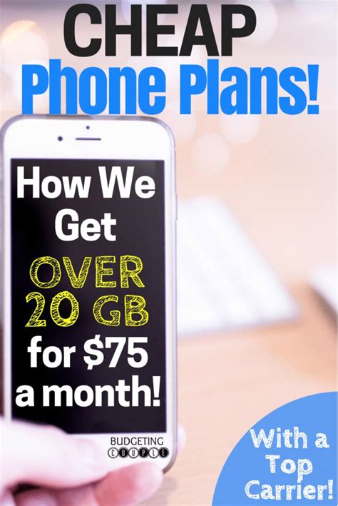 Cheap Cell Phone Plans | How to Get Over 20GB for $75 A Month!