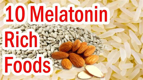 Top 10 Melatonin Rich Foods | Food, Healthy, Melatonin