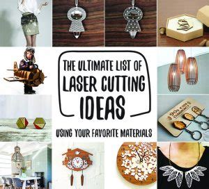 150 Amazing Laser Cutter Projects And Ideas To Inspire You