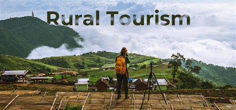 Rural Tourism: Types, Activities, and Challenges