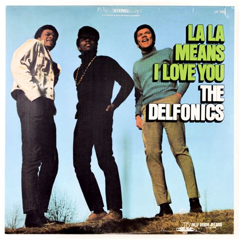 DELFONICS – LA LA MEANS I LOVE YOU – Get Hip Recordings!