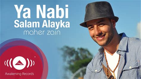 Maher zain ya nabi salam alaika - acetolucid