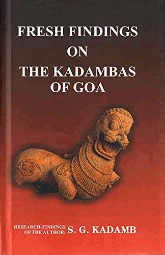 Fresh findings on the Kadambas of Goa – GRANTH ABHIMAN