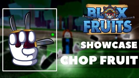 Roblox Blox Fruits: Chop Fruit Showcase And Combo - YouTube