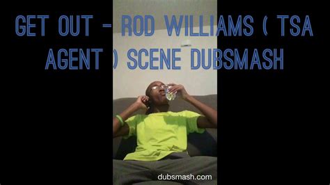 Get Out ( Movie ) - Rod Williams ( TSA Agent ) Scene Dubsmash - YouTube