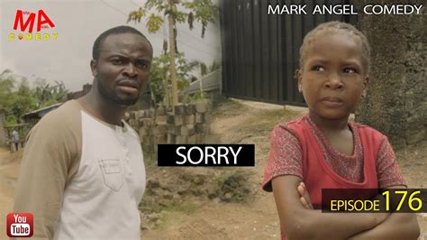 SORRY (Mark Angel Comedy) (Episode 176) - YouTube