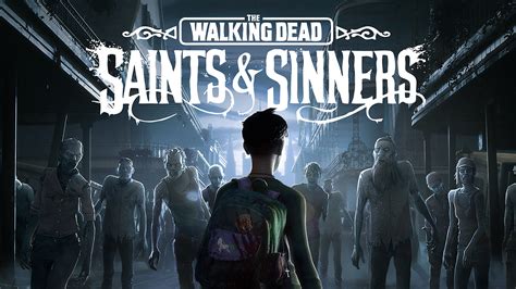 The Walking Dead: Saints and Sinners Review – A Worthy Adaptation